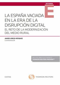 portada (Civitas) la España Vaciada en la era de la Disrupcion Digital (Papel + E-Book)