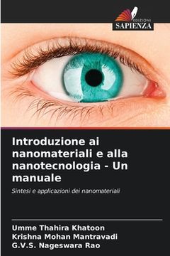 portada Introduzione ai nanomateriali e alla nanotecnologia - Un manuale (en Italiano)