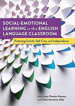 portada Social-Emotional Learning in the English Language Classroom: Fostering Growth, Self-Care, and Independence