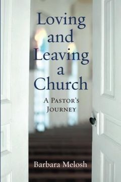 portada Loving and Leaving a Church: A Pastor's Journey (en Inglés)