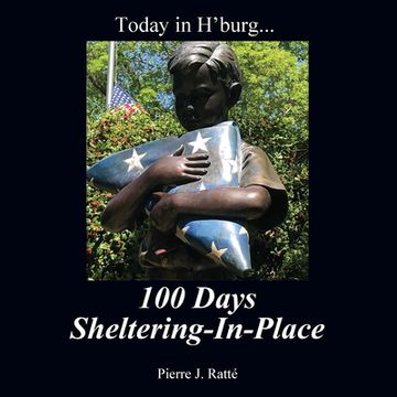 portada Today in H'burg... 100 Days Sheltering-In-Place (in English)