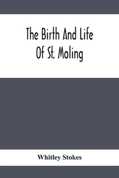 portada The Birth And Life Of St. Moling (en Inglés)