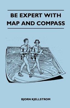 portada be expert with map and compass (en Inglés)