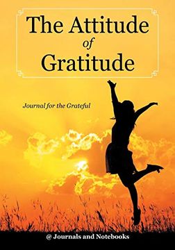 portada The Attitude of Gratitude - Journal for the Grateful (in English)