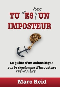 portada Tu N'Es Pas Un Imposteur: Le guide d'un scientifique sur le phénomène d'imposture (en Francés)