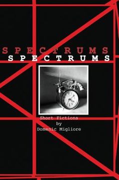 portada Spectrums: Short Fictions (en Inglés)