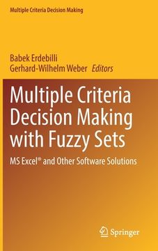 portada Multiple Criteria Decision Making with Fuzzy Sets: MS Excel(r) and Other Software Solutions (en Inglés)
