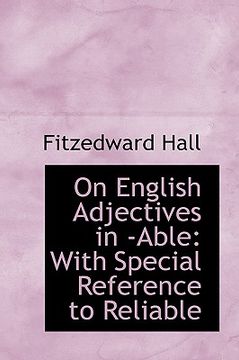 portada on english adjectives in -able: with special reference to reliable (en Inglés)