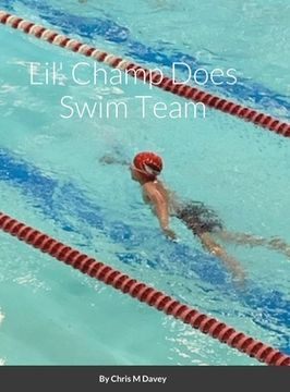 portada Lil' Champ Does Swim Team (en Inglés)
