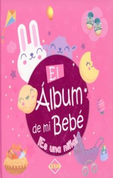 portada El Album de mi Bebe es una Niña (in Spanish)
