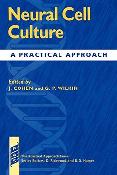 portada Neural Cell Culture: A Practical Approach (Practical Approach Series) (en Inglés)