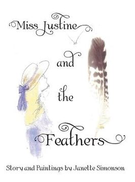 portada Miss Justine and the Feathers (en Inglés)
