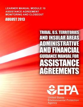 portada Tribal, U.S. Territories and Insular Areas Administrative and Financial Guidance Manual For Assistance Agreements: Learner Manual-Module 10 (en Inglés)
