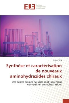 portada Synthèse et caractérisation de nouveaux aminohydrazides chiraux (en Francés)