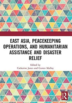 portada East Asia, Peacekeeping Operations, and Humanitarian Assistance and Disaster Relief (in English)