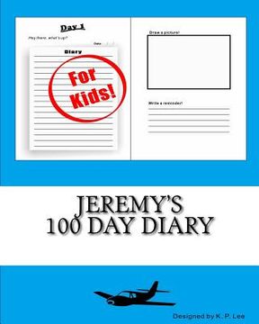 portada Jeremy's 100 Day Diary (en Inglés)