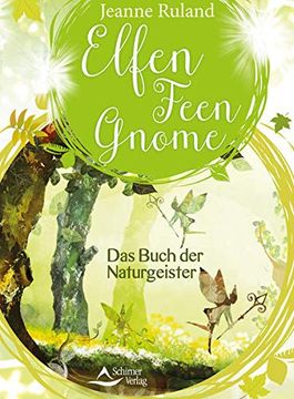 portada Elfen, Feen, Gnome: Das Buch der Naturgeister