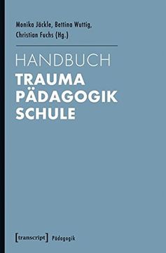portada Handbuch Trauma - Pädagogik - Schule (en Alemán)