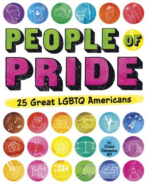 People of Pride: 25 Great LGBTQ Americans (en Inglés)