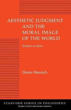 portada aesthetic judgment and the moral image of the world: studies in kant