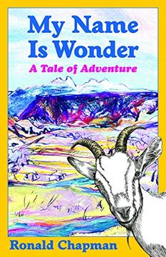 portada My Name Is Wonder: A Tale of Adventure (en Inglés)