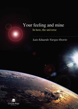 portada Your Feeling and Mine in Here, the Universe 