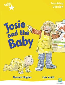 portada Rigby Star Guided Reading Yellow Level: Josie and the Baby Teaching Version (Starquest) 