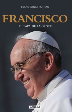portada Francisco. El Papa De La Gente (in Spanish)