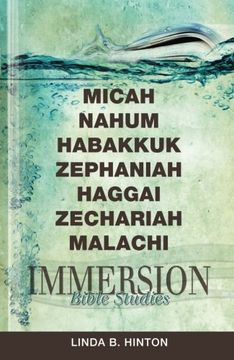 portada Immersion Bible Studies: Micah, Nahum, Habakkuk, Zephaniah, Haggai, Zechariah, Malachi