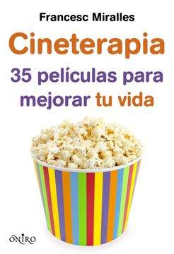 portada Cineterapia: 35 Películas Para Mejorar tu Vida (Oniro Juvenil)