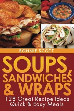 portada Soups, Sandwiches and Wraps