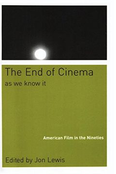 portada The end of Cinema as we Know it: American Film in the Nineties (en Inglés)