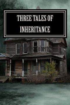 portada Three tales of Inheritance (en Inglés)