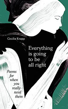 portada Everything is Going to be all Right: Poems for When you Really Need Them (en Inglés)