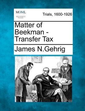 portada matter of beekman - transfer tax (en Inglés)