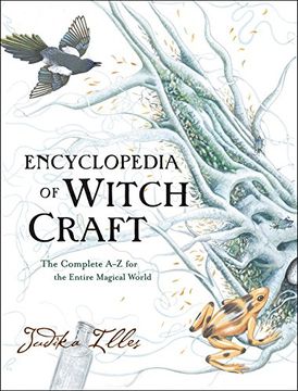 portada Encyclopedia of Witchcraft: The Complete a-z for the Entire Magical World by Illes, Judika [Hardcover ] (in English)