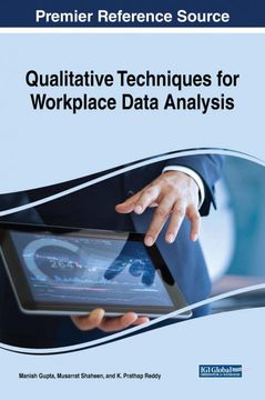 portada Qualitative Techniques for Workplace Data Analysis (Advances in Business Information Systems and Analytics) (en Inglés)