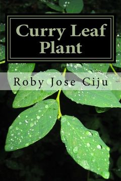 portada Curry Leaf Plant: Growing Practices and Nutritional Information