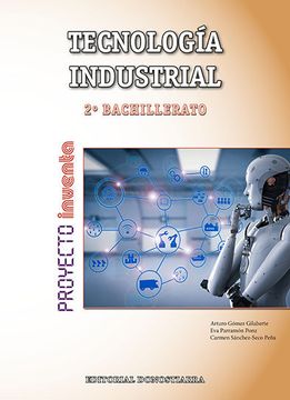portada Tecnología Industrial 2º Bachillerato - Proyecto Inventa (in Spanish)