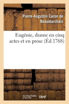 portada Eugénie, Drame En Cinq Actes Et En Prose (en Francés)