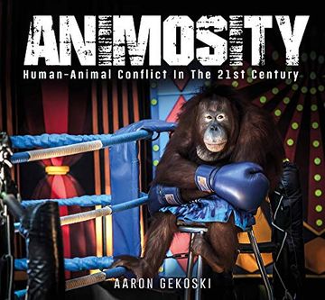 portada Animosity: Human-Animal Conflict in the 21St Century (en Inglés)