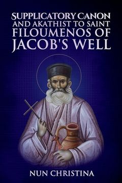 portada Supplicatory Canon to the New Hieromartyr Philoumenos of Jacob's Well (in English)