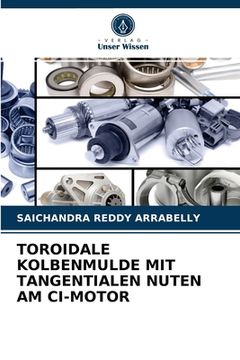 portada Toroidale Kolbenmulde Mit Tangentialen Nuten Am CI-Motor (in German)
