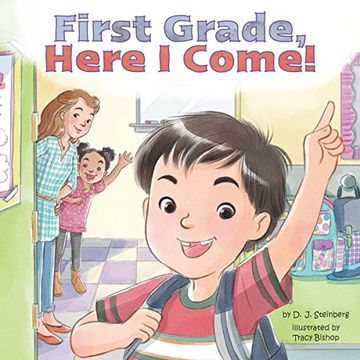 portada First Grade, Here i Come! (in English)