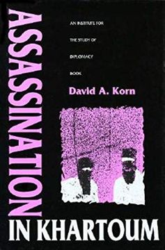 portada Assassination in Khartoum: An Institute for the Study of Diplomacy Book (in English)