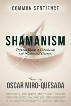 portada Shamanism: Personal Quests of Communion With Nature and Creation (Common Sentience) (en Inglés)