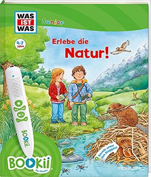 portada Bookii® was ist was Junior Erlebe die Natur! (Bookii / Antippen, Spielen, Lernen) (en Alemán)