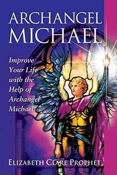portada Archangel Michael: Improve Your Life With the Help of Archangel Michael (Pocket Guides to Practical Spirituality) (en Inglés)