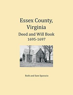 portada Essex County, Virginia Deed and Will Abstracts 1695-1697