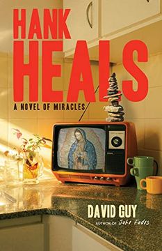 portada Hank Heals: A Novel of Miracles (in English)